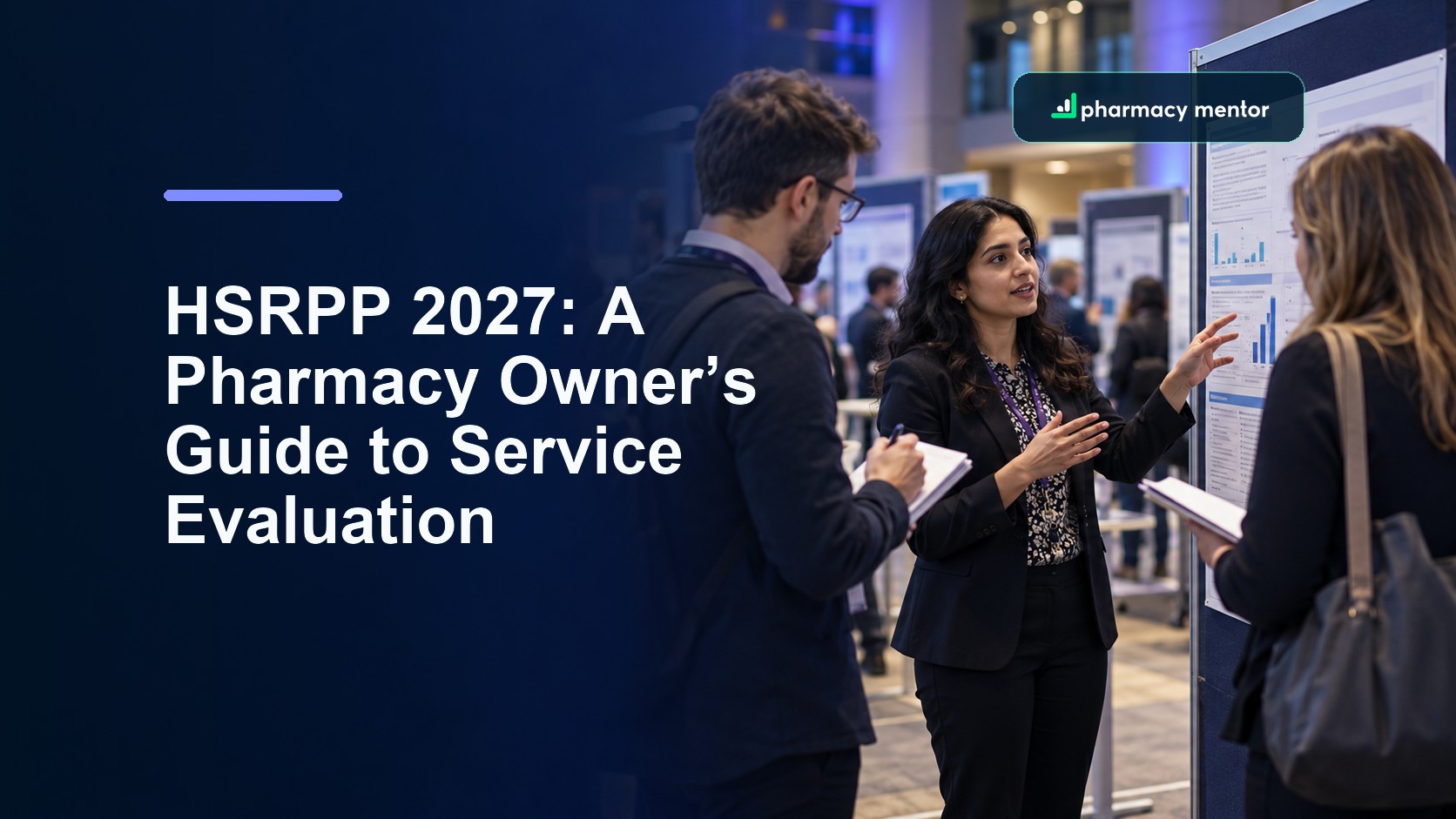 HSRPP 2027 pharmacy service evaluation guide over a research poster discussion, with Pharmacy Mentor logo