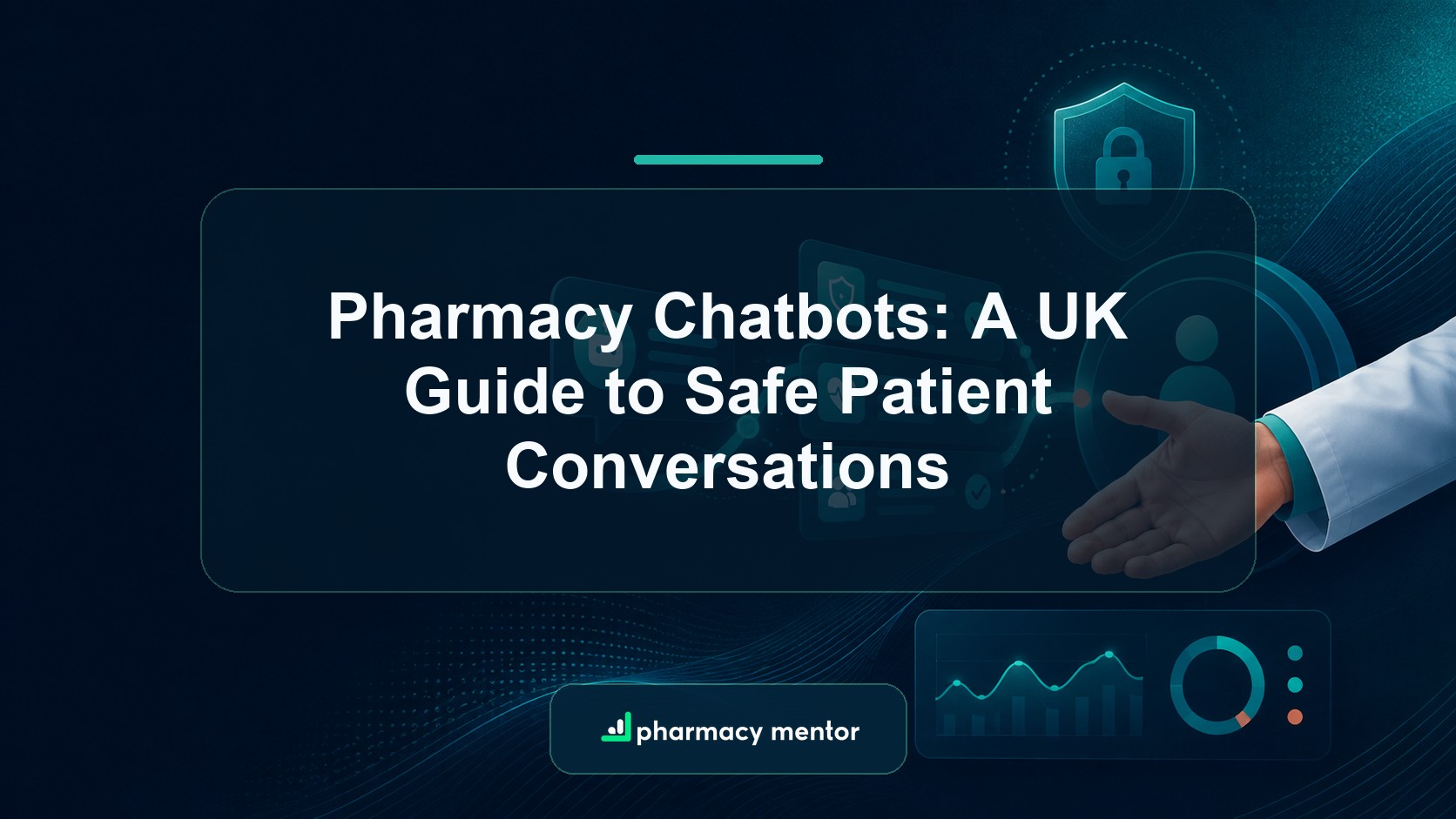 Pharmacy chatbot guide with an illustrated conversation moving through approved answers, privacy, human hand-off, safety monitoring and a Pharmacy Mentor logo