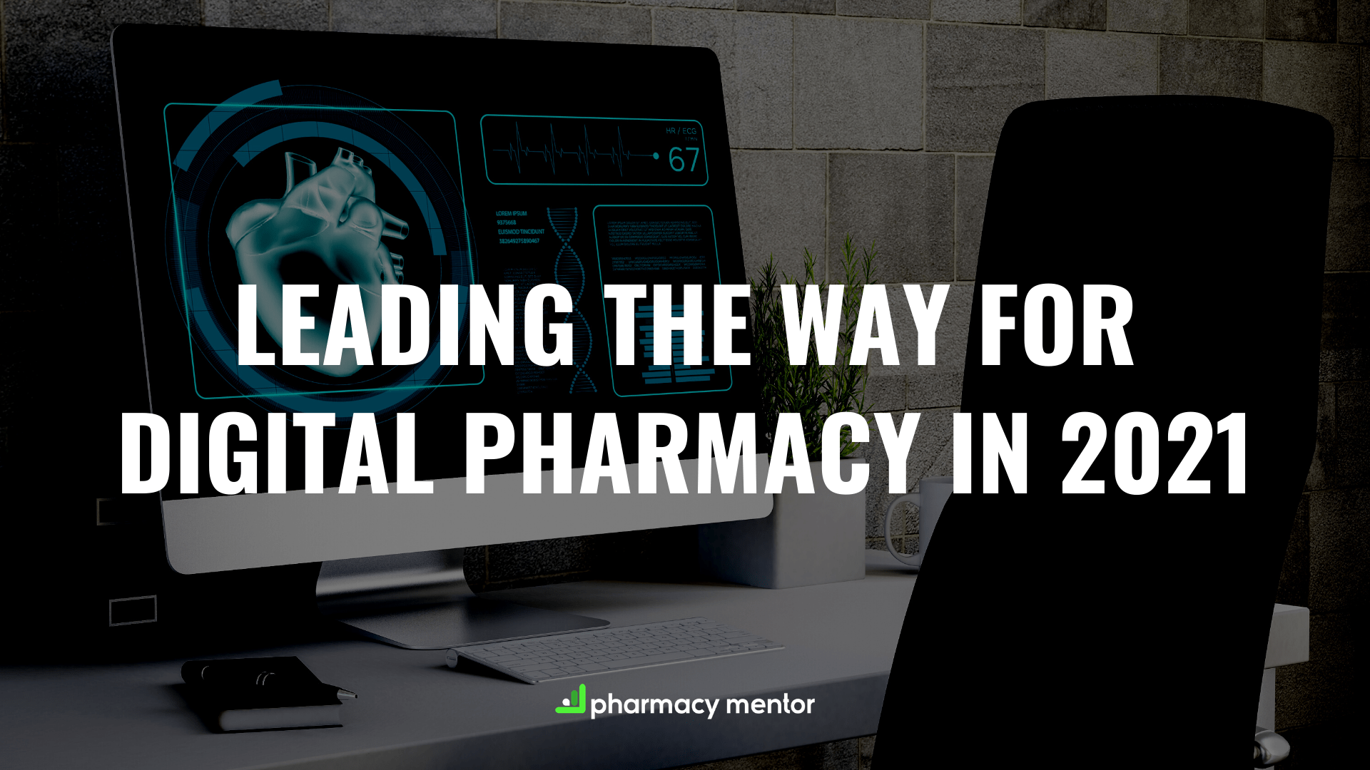 Leading the way for pharmacy digitally