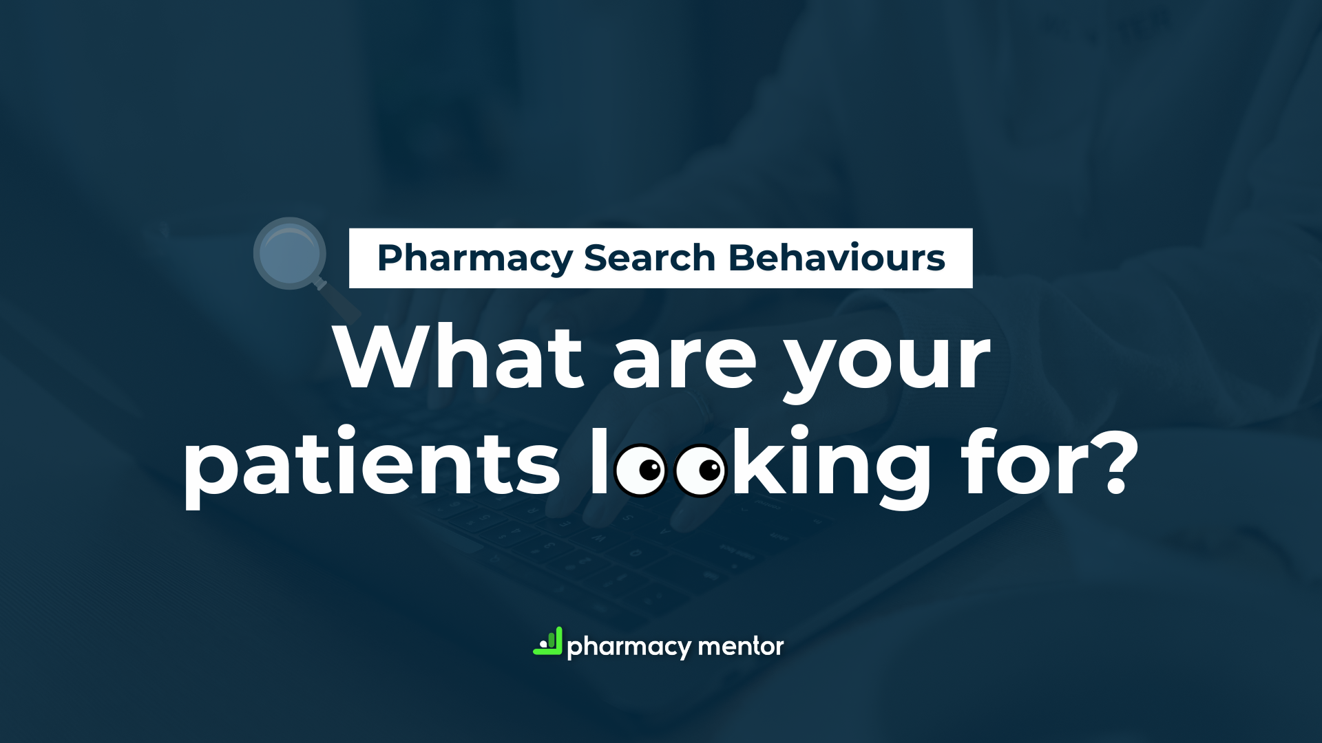 Pharmacy Search Behaviours