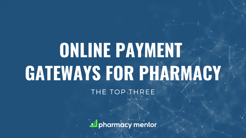 Online Payment Gateways for Pharmacy