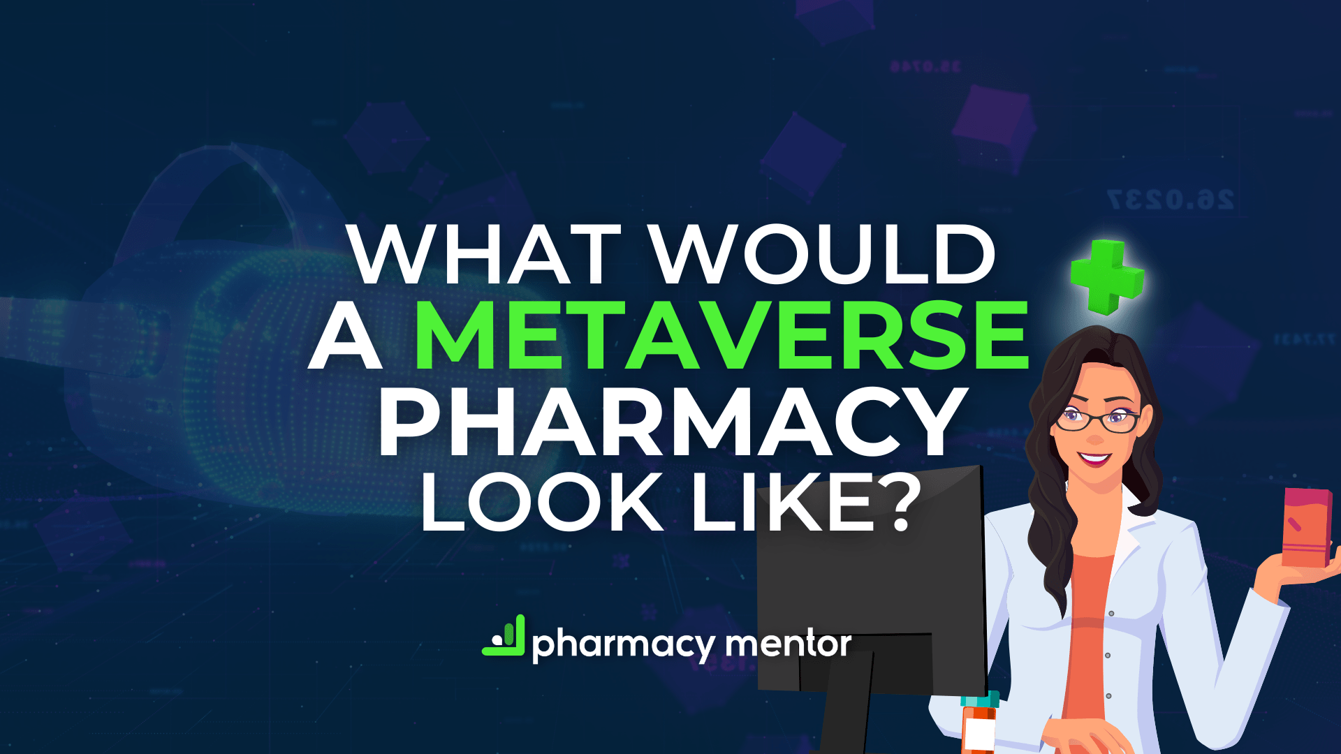 what would a metaverse pharmacy look like? accompanied by a metapharmacist