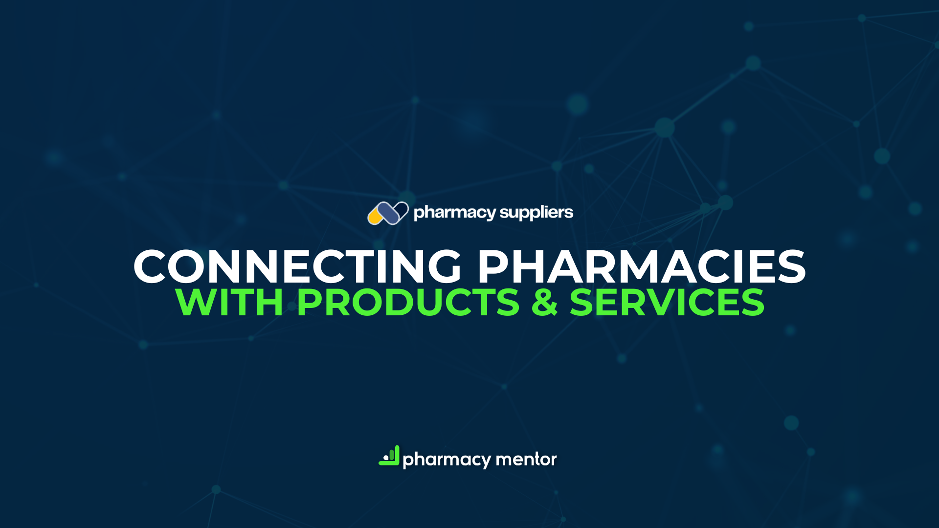 Pharmacy Suppliers - Connecting pharmjacy Owners with Suppliers