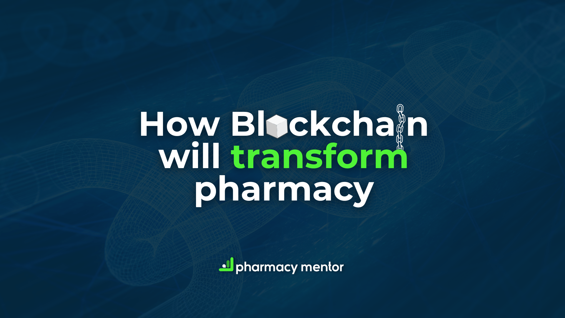 how blockchain will transform pharmacy