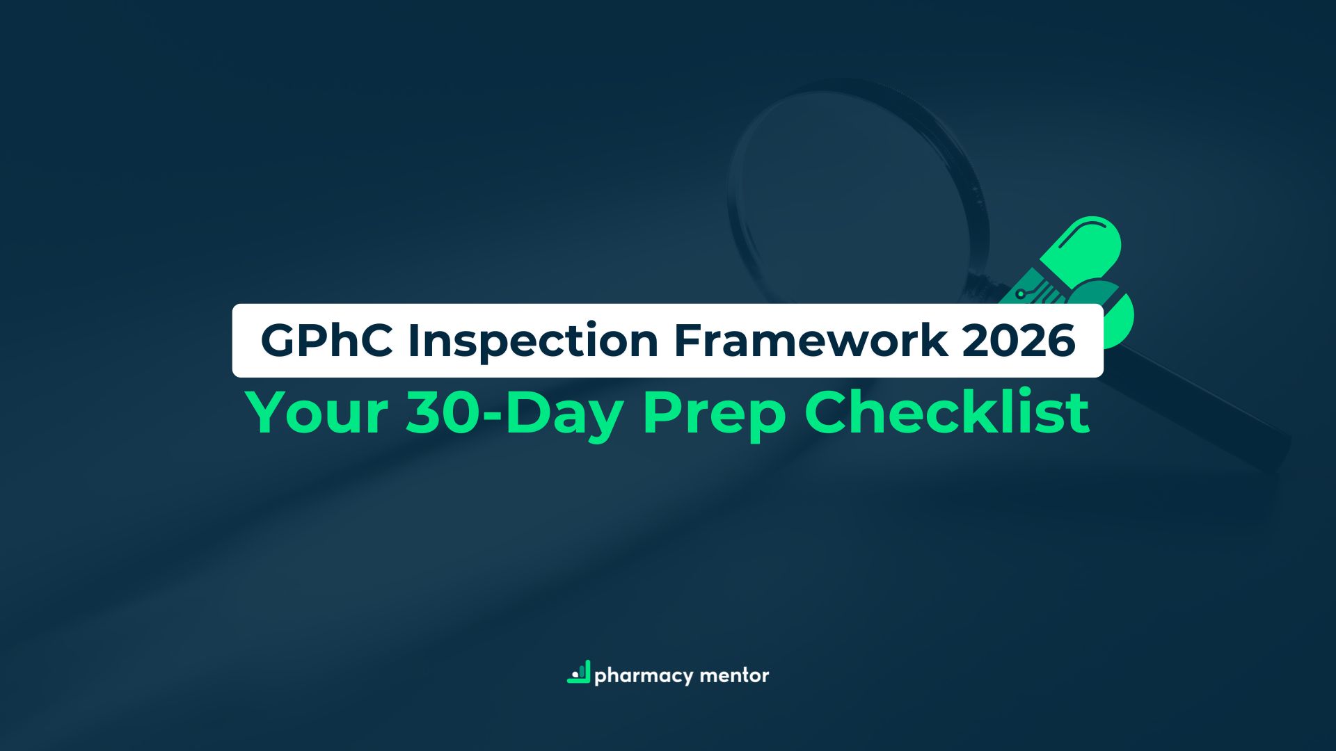 The GPHC inspection framework 2026 - Checklist