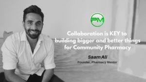 Collaboration is KEY to building bigger and better thingsfor Community Pharmacy