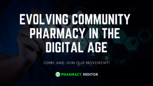 The Pharmacy Mentor Vision