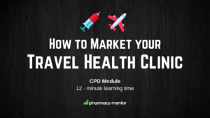 How to market your travel health clinic