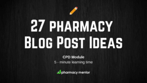 Pharmacy Blog Post Ideas