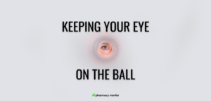 keeping your eye on the ball for pharmacy marketing