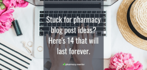 stuck for pharmacy blog posts