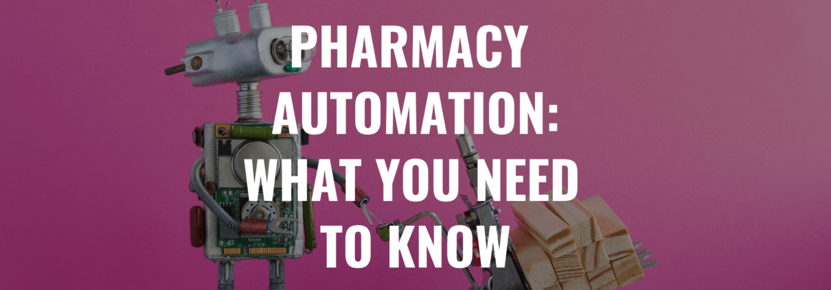 pharmacy automation: what you need to know - with a robot pushing a cardboard box