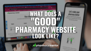 what does a good pharmacy website look like?