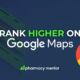 rank higher on google maps for pharmacies