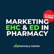 marketing ehc & ed in pharmacy