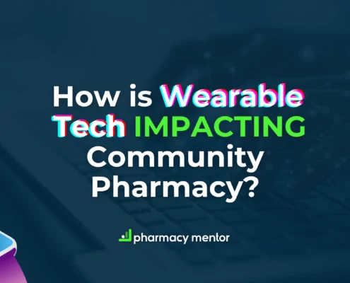 how is wearable tech impacting community pharmacy?