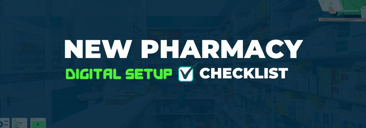 Setting Up a New Pharmacy - Digital Checklist